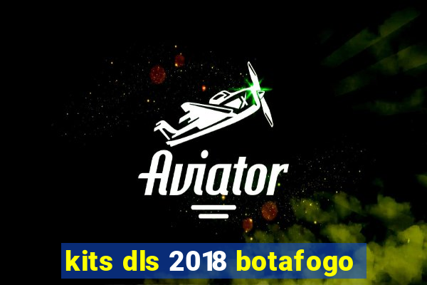 kits dls 2018 botafogo